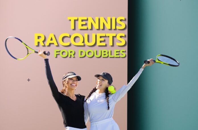 best racquet for doubles