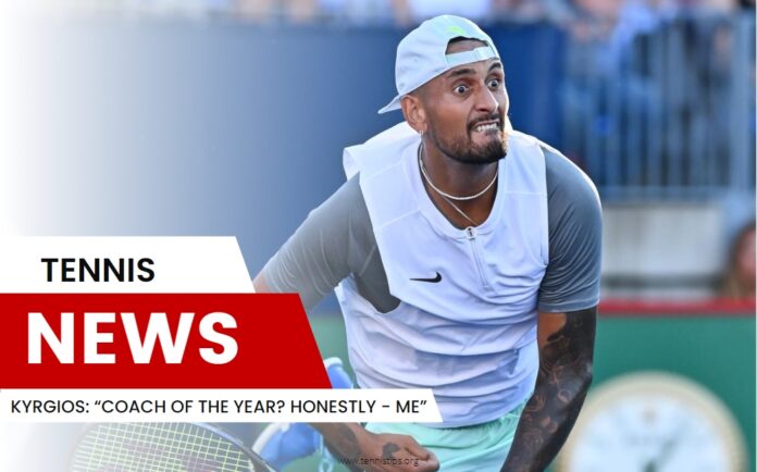 Kyrgios: “Coach of the Year? Honestly - Me” 